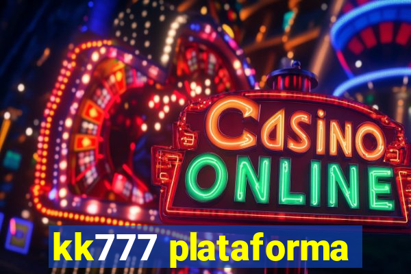kk777 plataforma